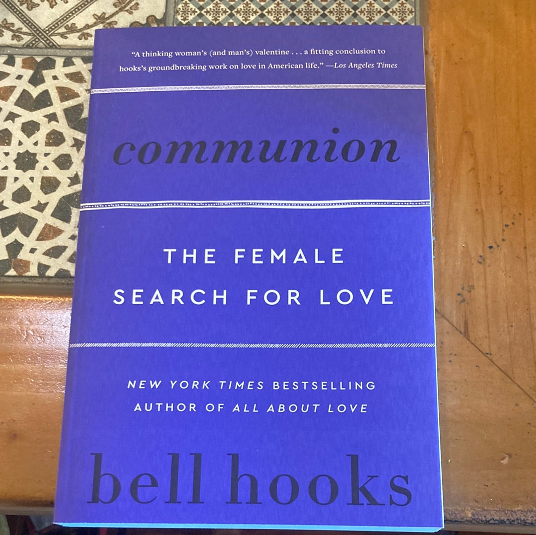 Communion: The Female Search for Love