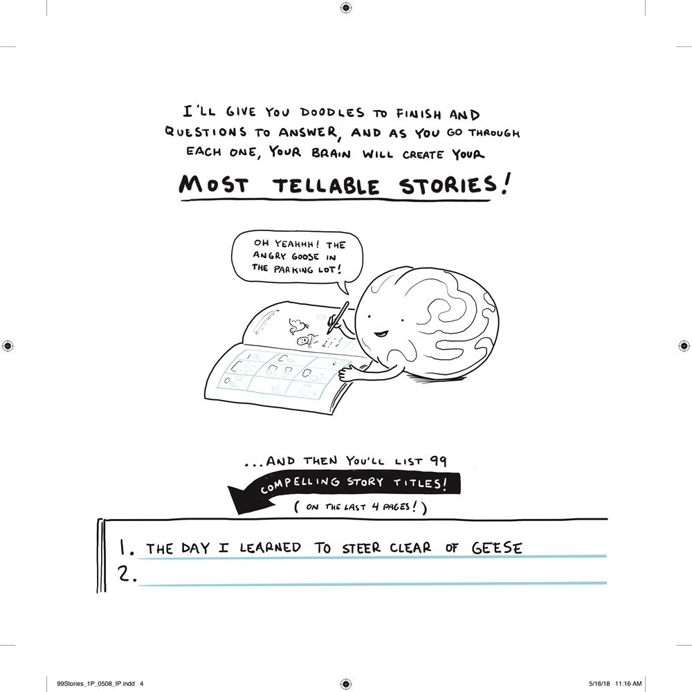 99 Stories I Could Tell: A Doodlebook To Help You Create