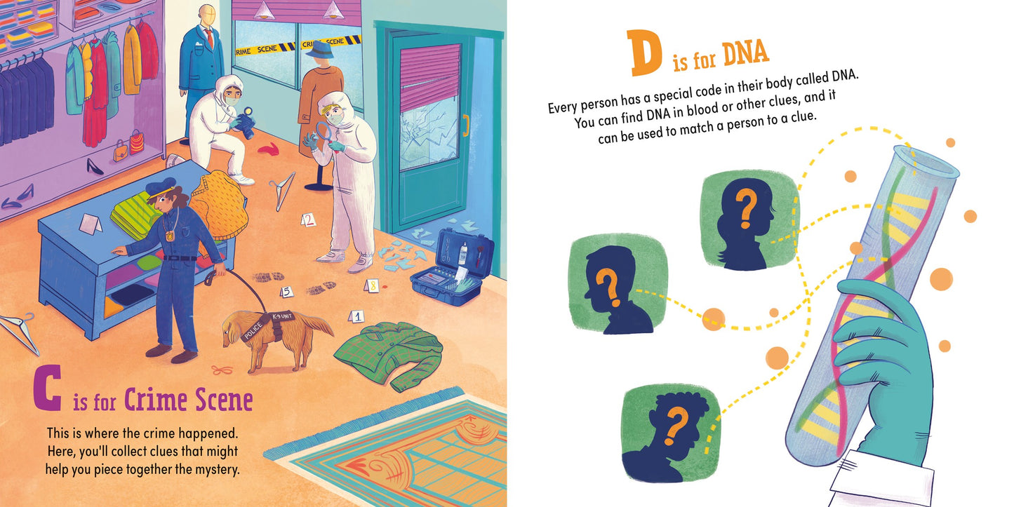 C Is for Crime Scene: A Forensics A to Z Book