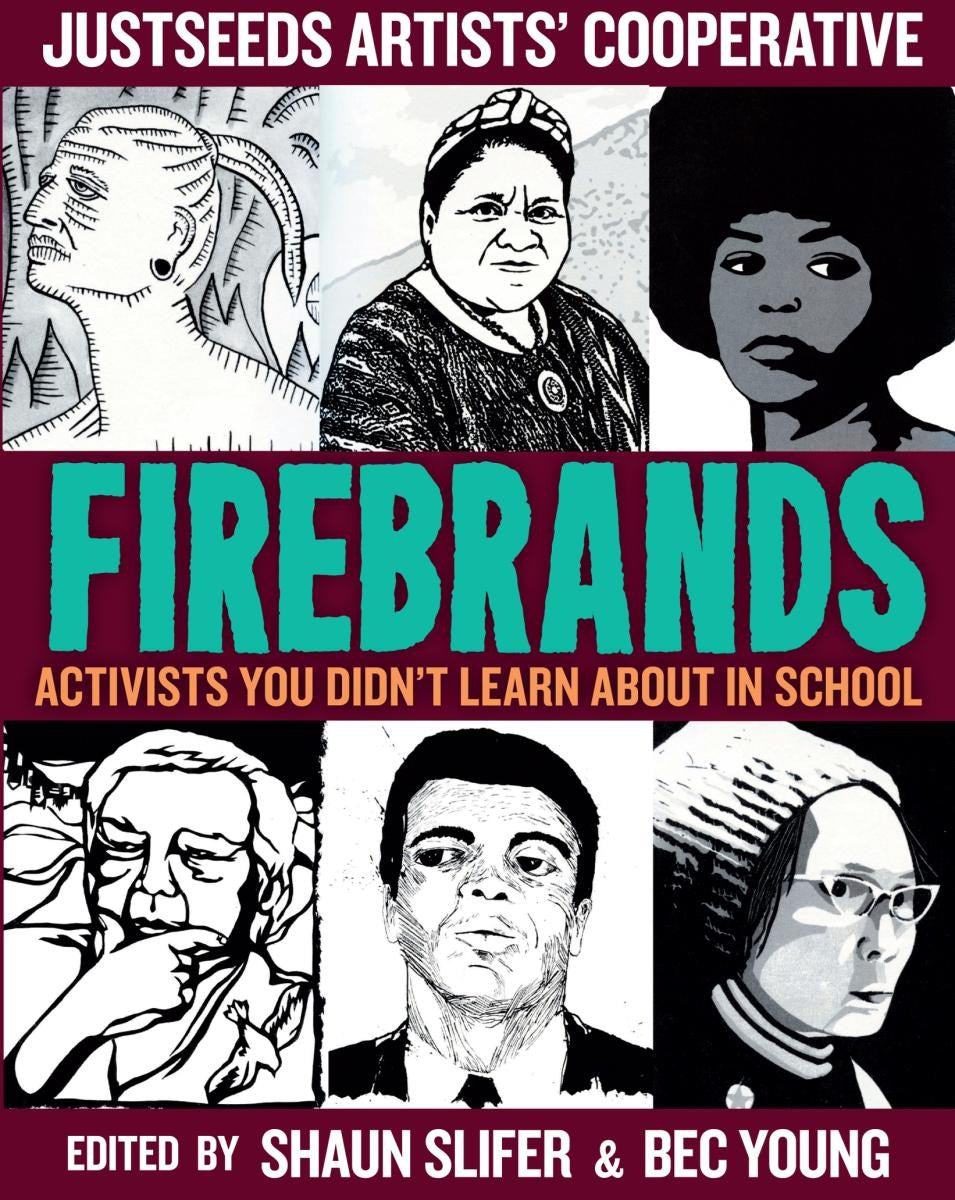 Firebrands: Activists You Didn't Learn about in School