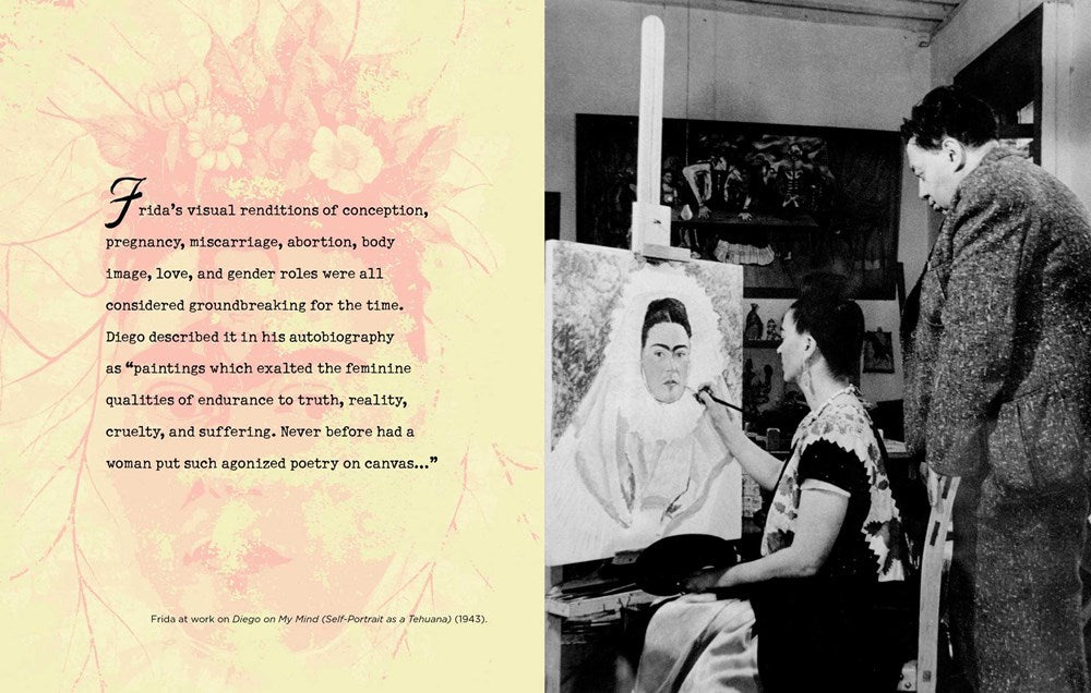 Forever Frida: A Celebration of the Life, Art, Loves, Words, and Style of Frida Kahlo