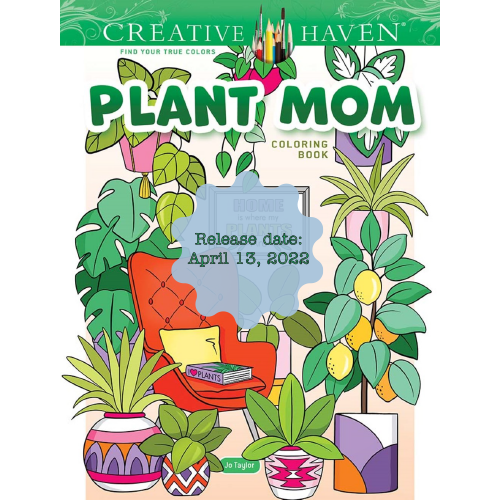 Creative Haven Plant Mom Coloring Book (Creative Haven Coloring Books) -