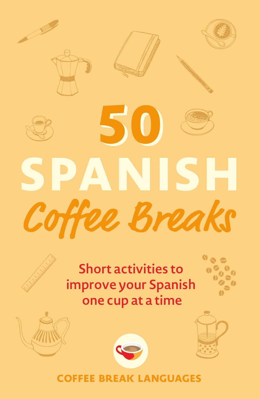 Book cover 50 SPanish Coffee Breaks