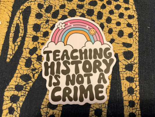 Teaching History is not a crime