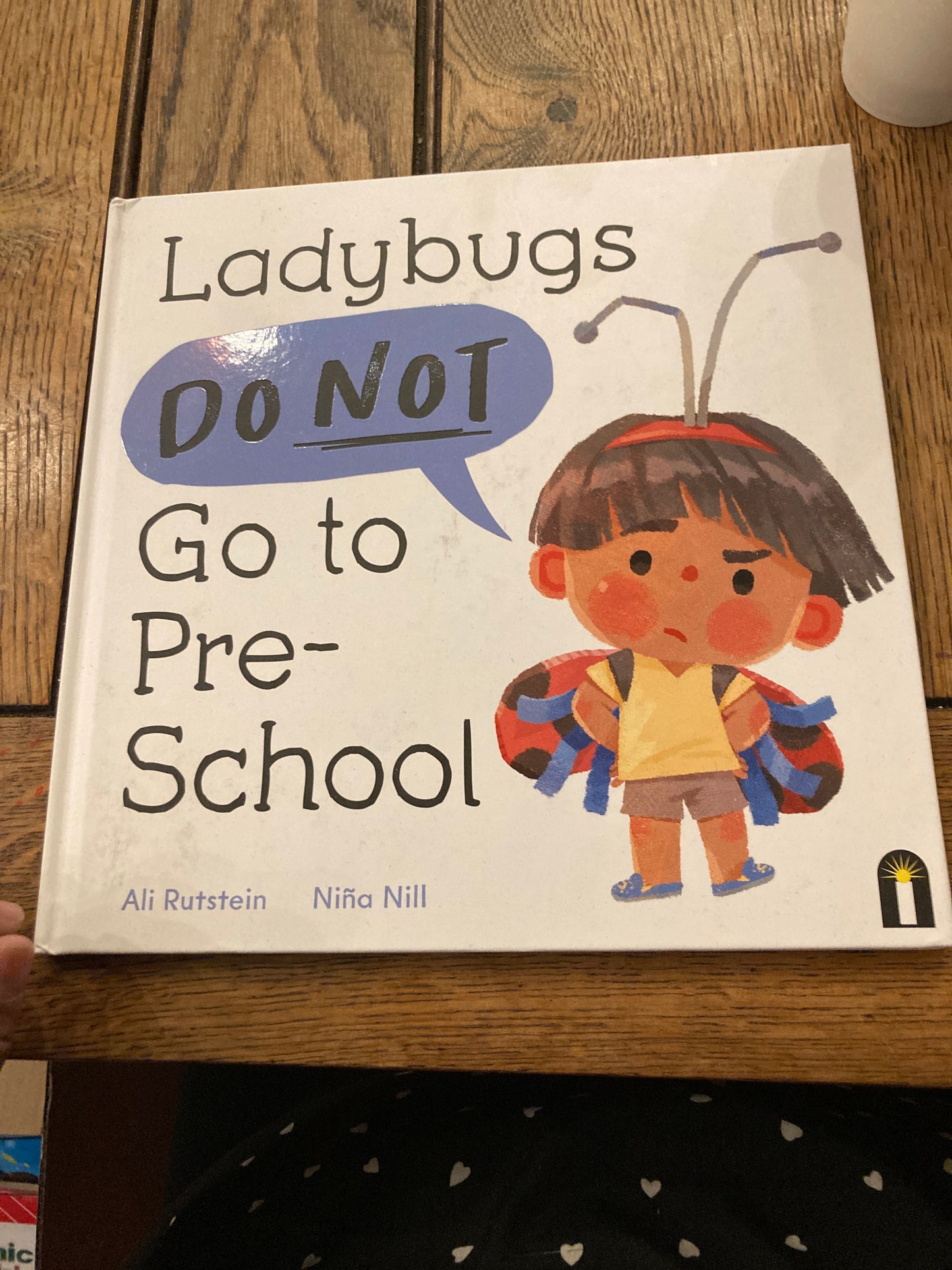 Lady bugs do not go to pre-school