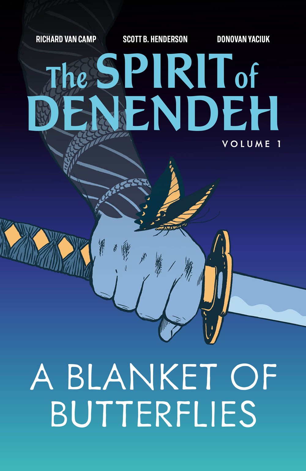 A Blanket of Butterflies: Volume 1 (The Spirit of Denendeh)