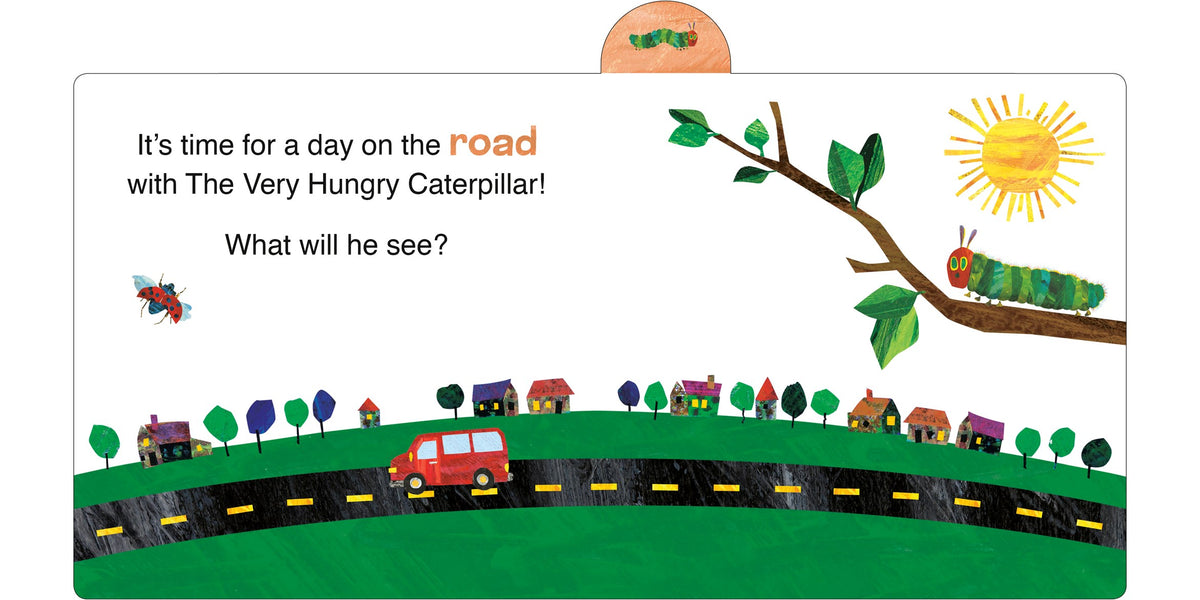 A Day on the Road with the Very Hungry Caterpillar: A Tabbed Board Book