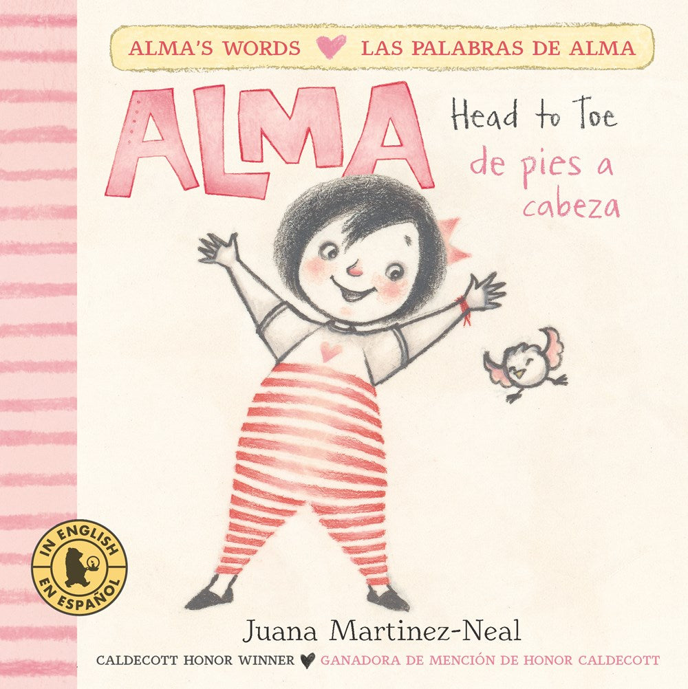 Alma, Head to Toe/Alma, de Pies a Cabeza (Alma's Words/Las Palabras de Alma)