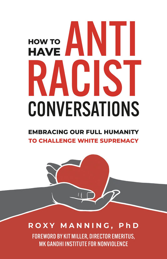 How to Have Antiracist Conversations