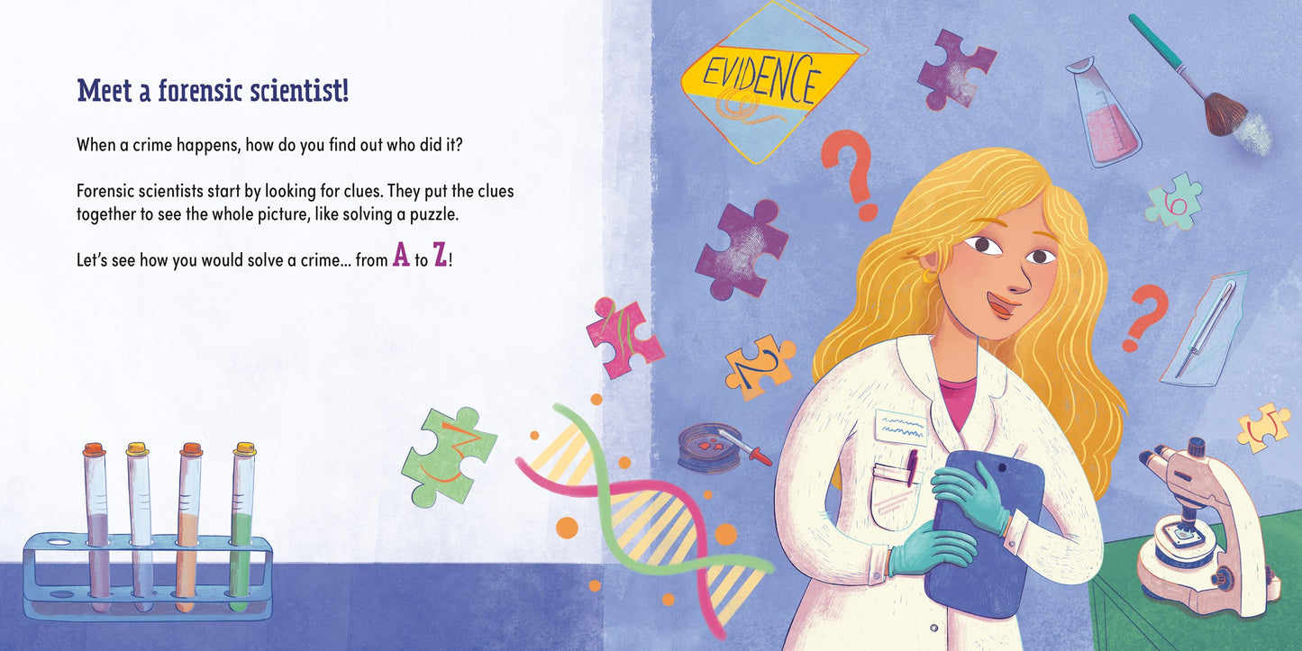 C Is for Crime Scene: A Forensics A to Z Book