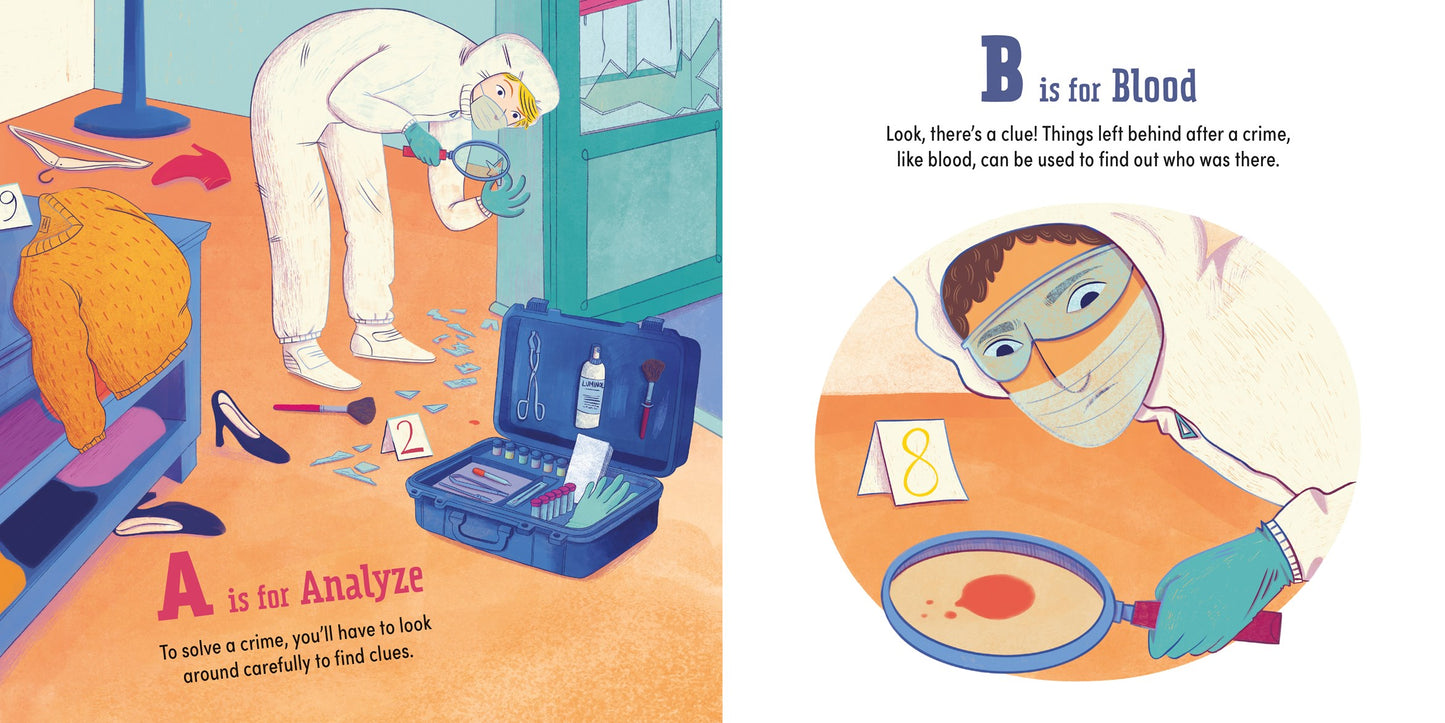 C Is for Crime Scene: A Forensics A to Z Book