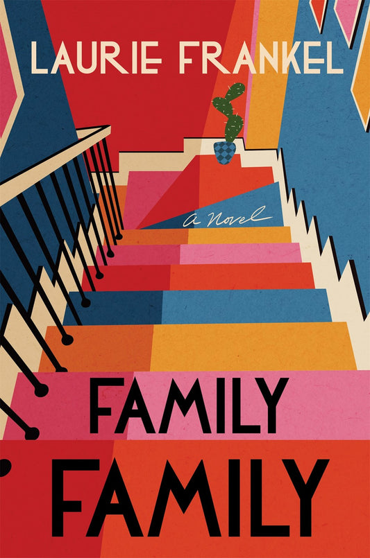Family Family : A Novel