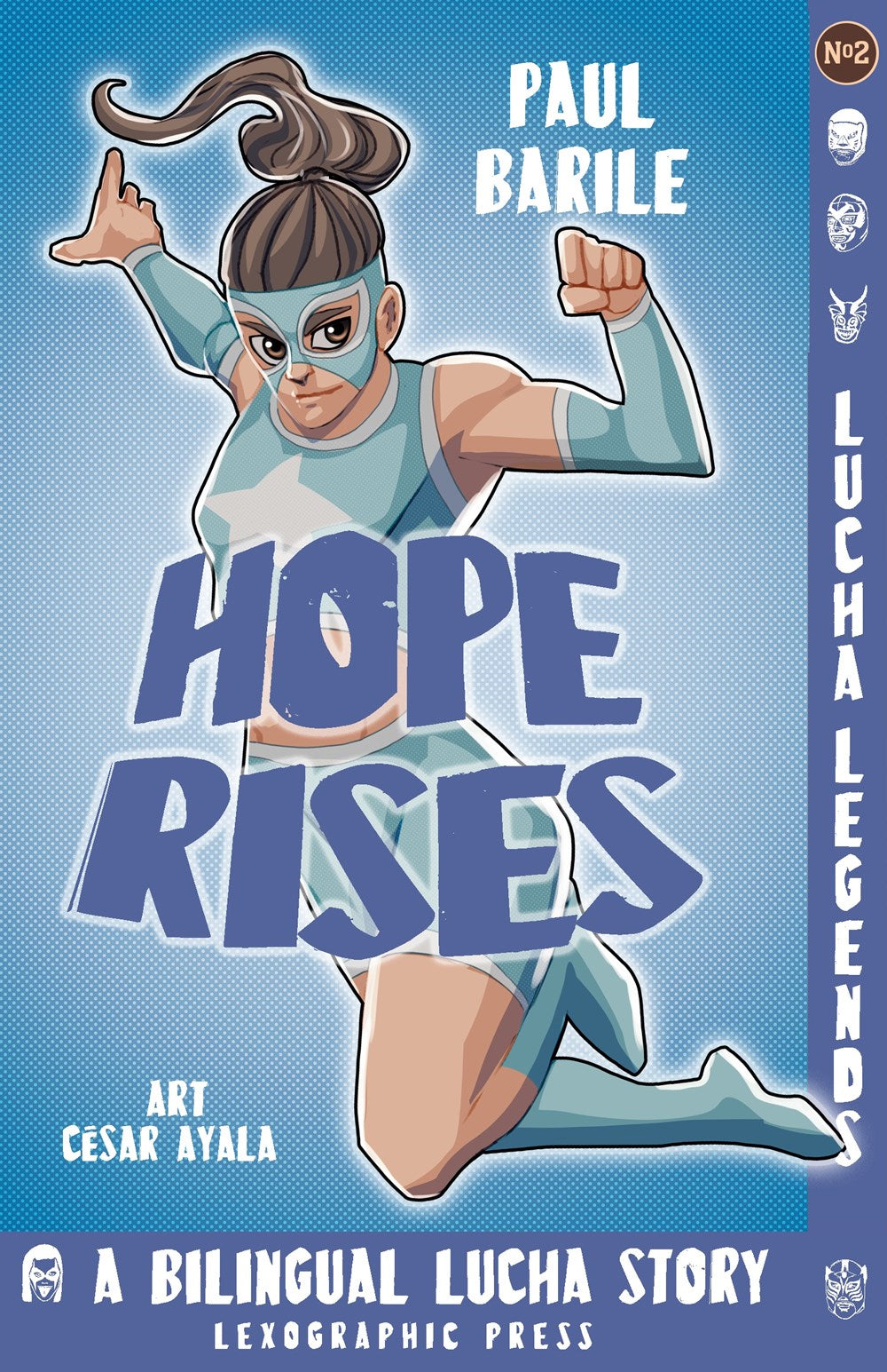 Hope Rises: The Making of a Luchadora