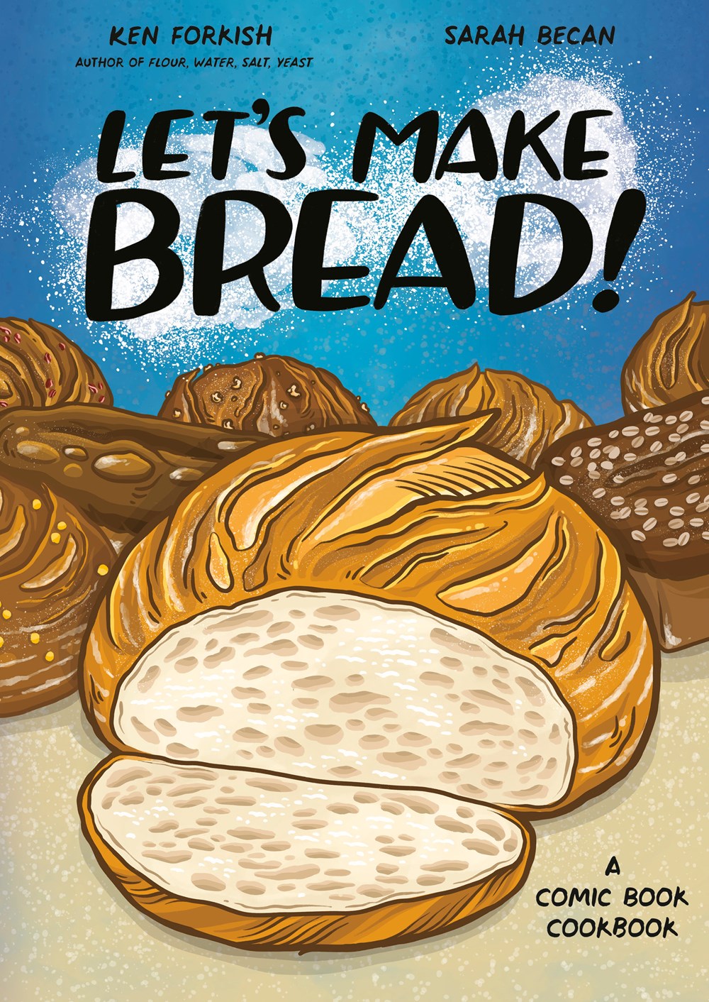 Let's Make Bread!: A Comic Book Cookbook