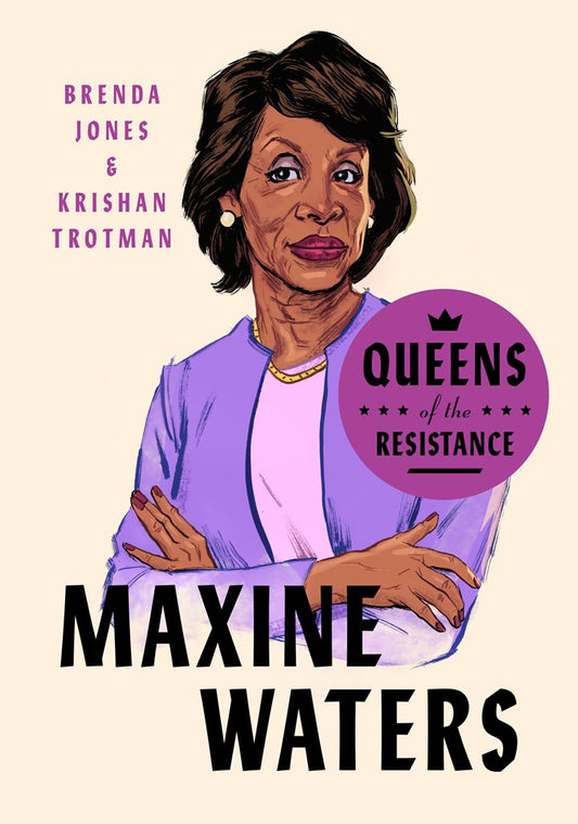 Maxine Waters : A Biography