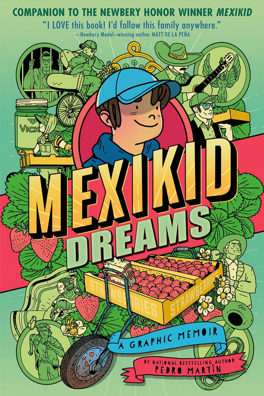 Mexikid Dreams: A Graphic Memoir