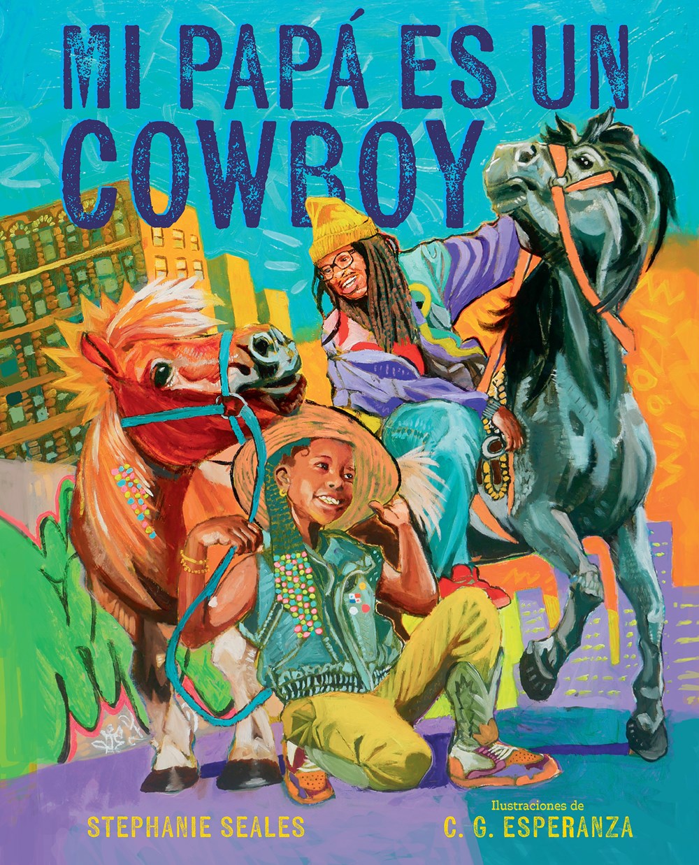 My Daddy Is a Cowboy: A Picture Book