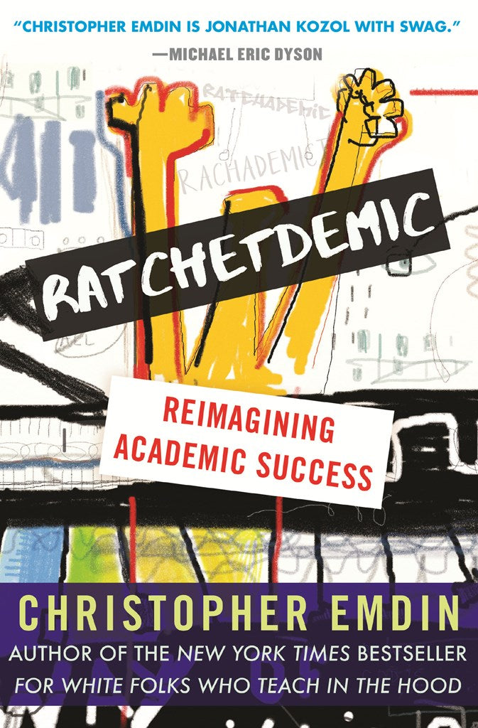 Ratchetdemic: Reimagining Academic Success (sale)