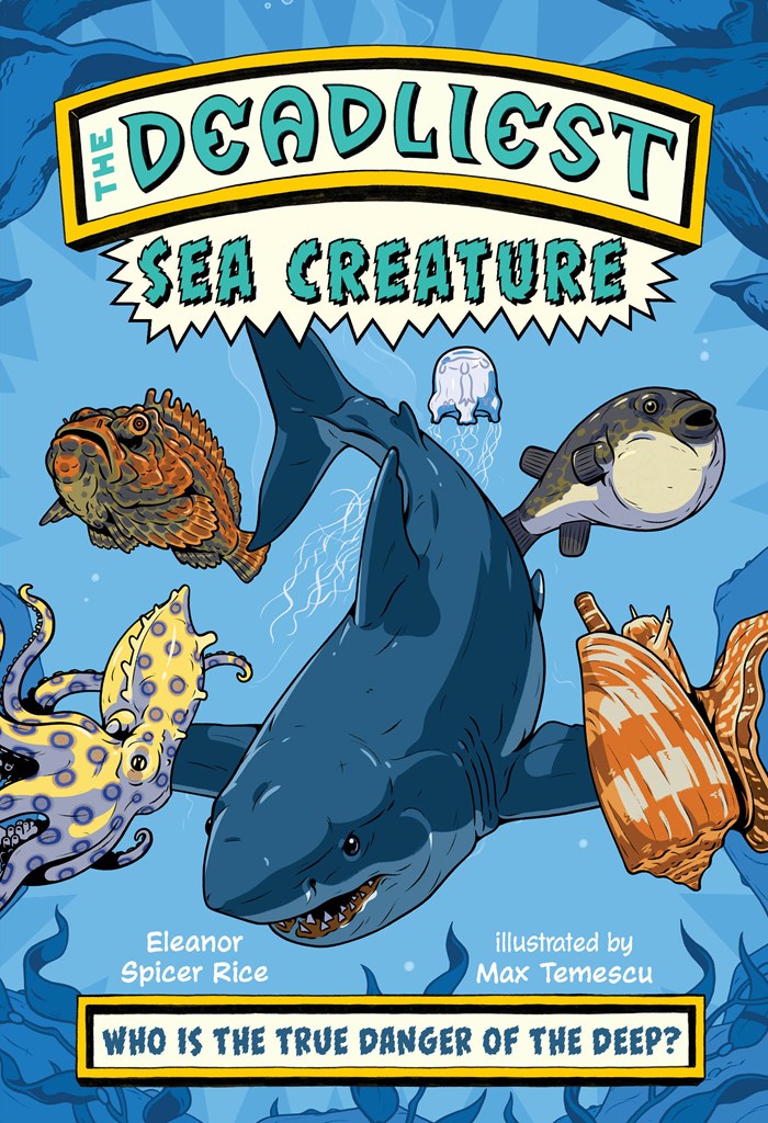 The Deadliest: Sea Creature