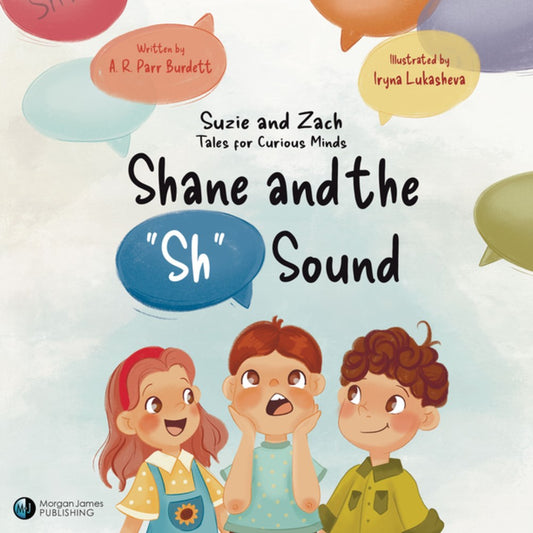 Shane and the Sh Sound: Suzie and Zach Tales for Curious Minds