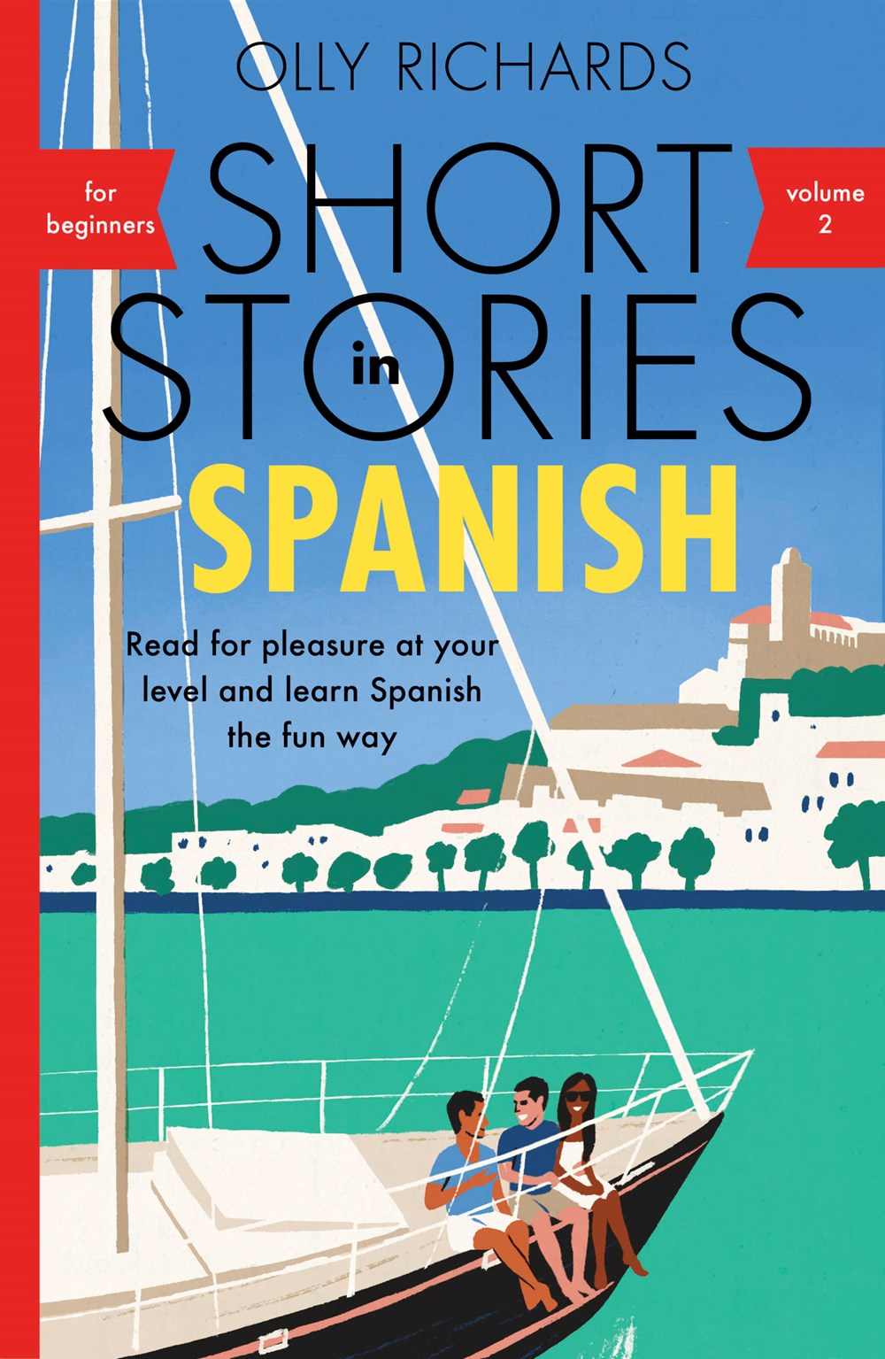 Short Stories In Spanish for Beginners Volume 2