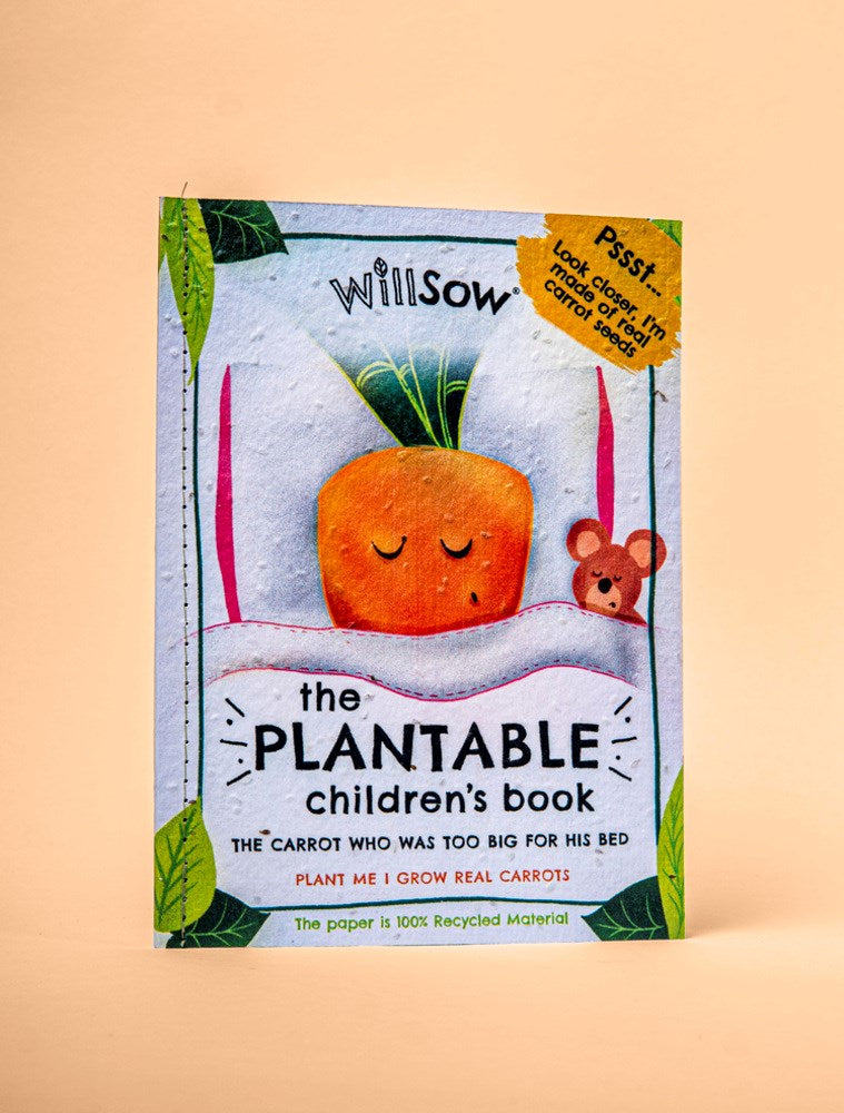 The Carrot Who Was Too Big for His Bed: Plantable Childrens Book