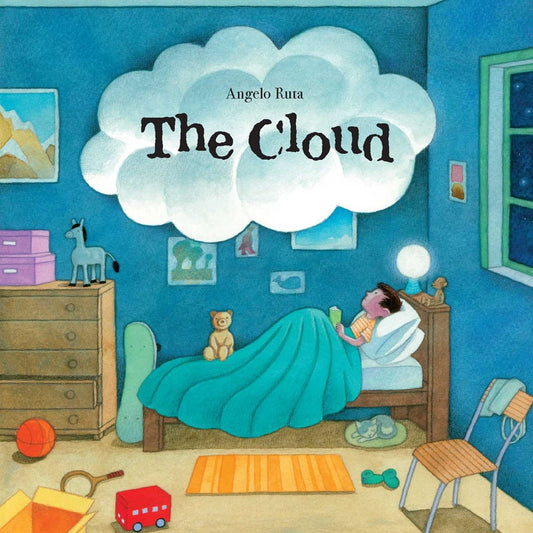 The Cloud: A Wordless Book about Dealing with Big Emotions Like Fear, Grief, Loss, Sadness, and Anger