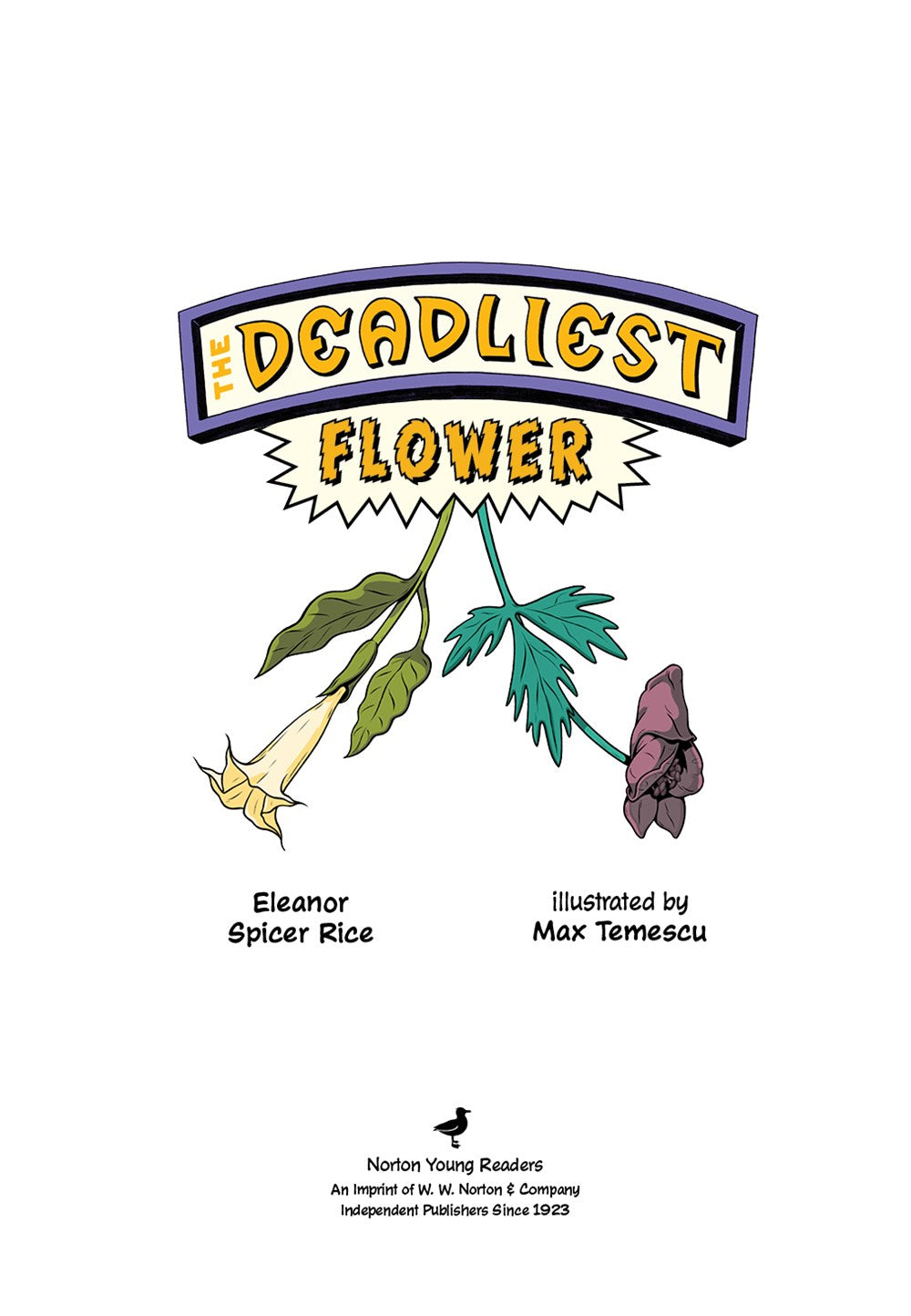 The Deadliest: Flower