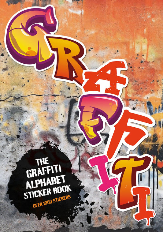 The Graffiti Alphabet Sticker Book: Over 1000 Stickers!