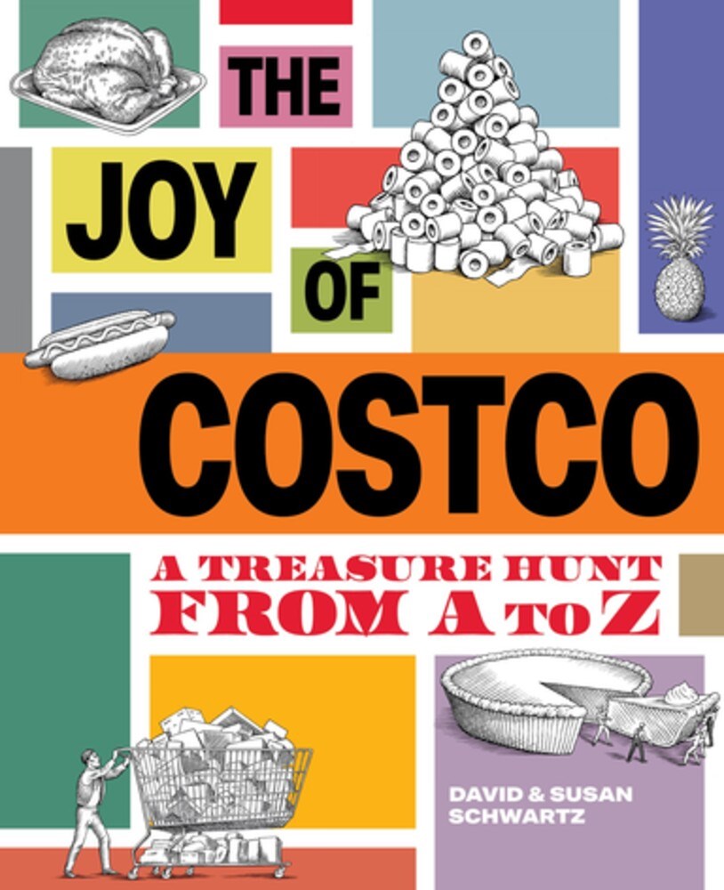 The Joy of Costco : A Treasure Hunt from A to Z