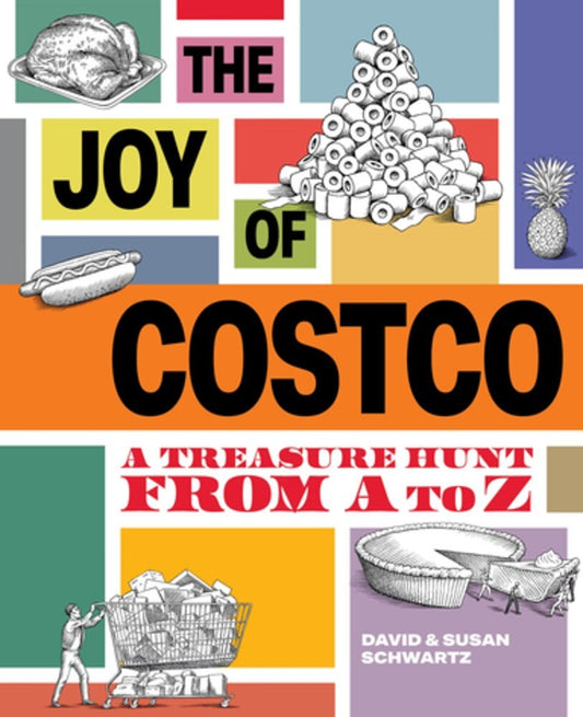 The Joy of Costco : A Treasure Hunt from A to Z