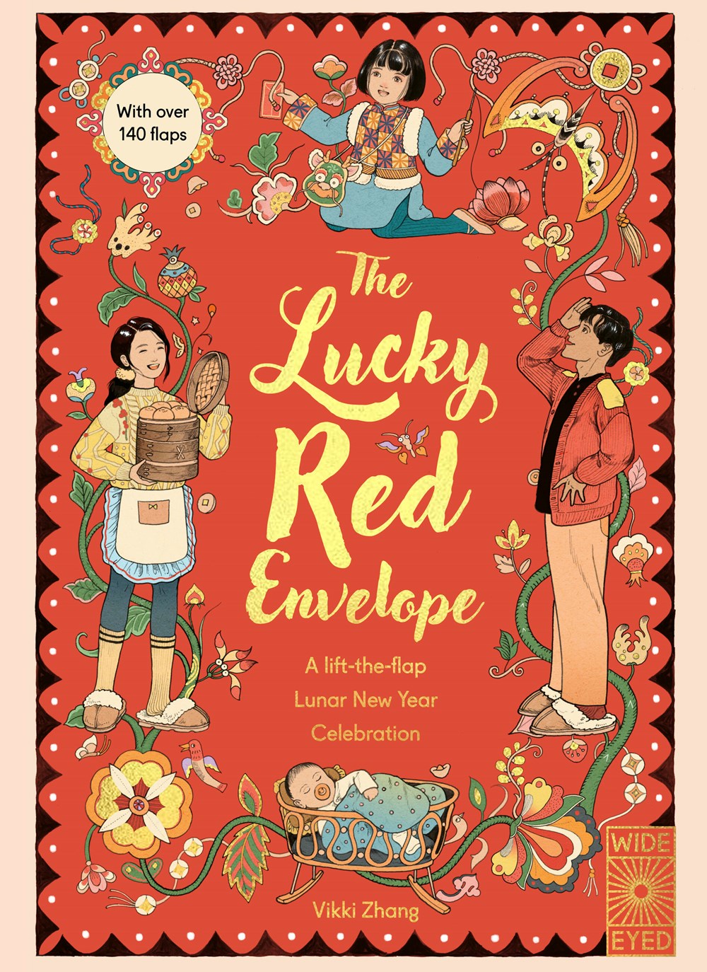 The Lucky Red Envelope: A Lift-The-Flap Lunar New Year Celebration: With Over 140 Flaps