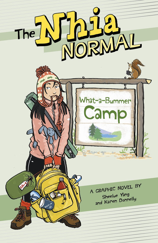 What-A-Bummer Camp (The Nhia Normal)