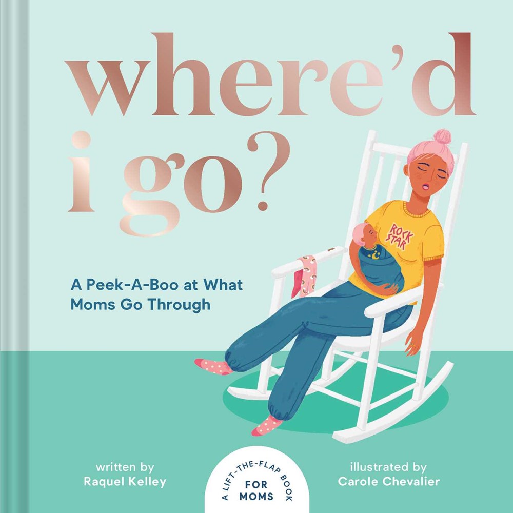 Where'd I Go?: A Lift-The-Flap Book for Moms