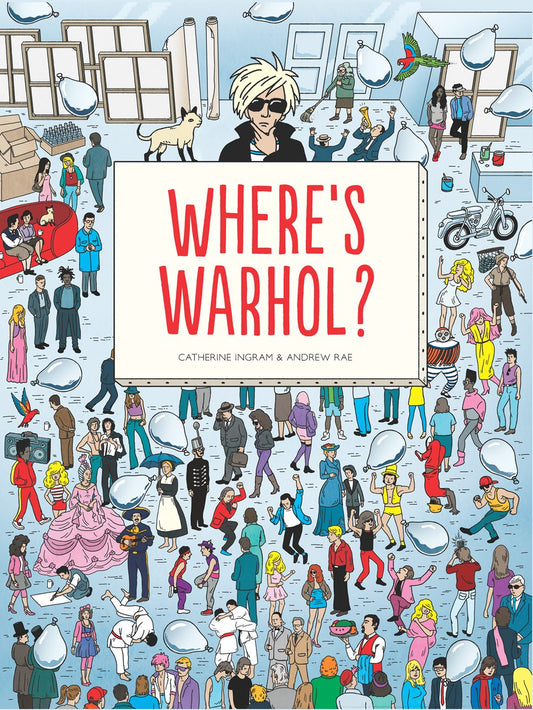 Where's Warhol?: Take a Journey Through Art History with Andy Warhol!