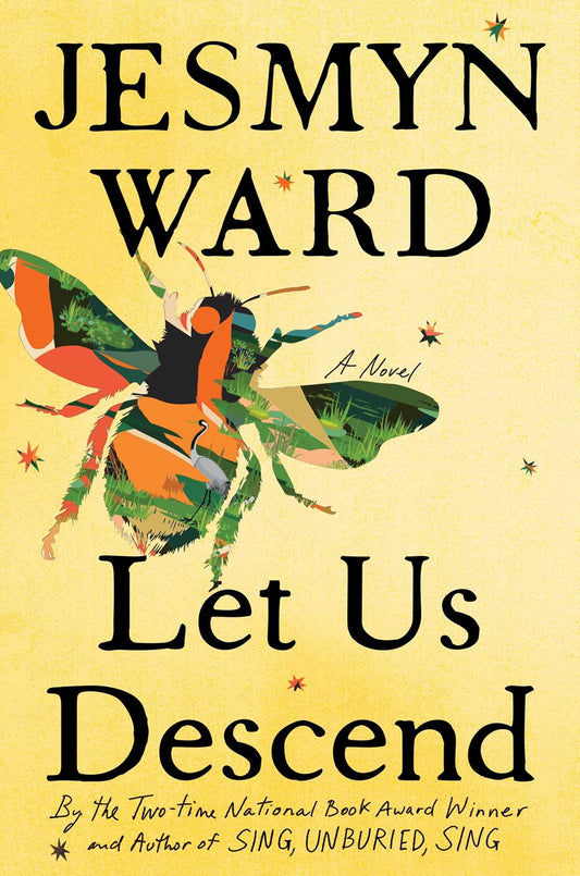 Let Us Descend : A Novel