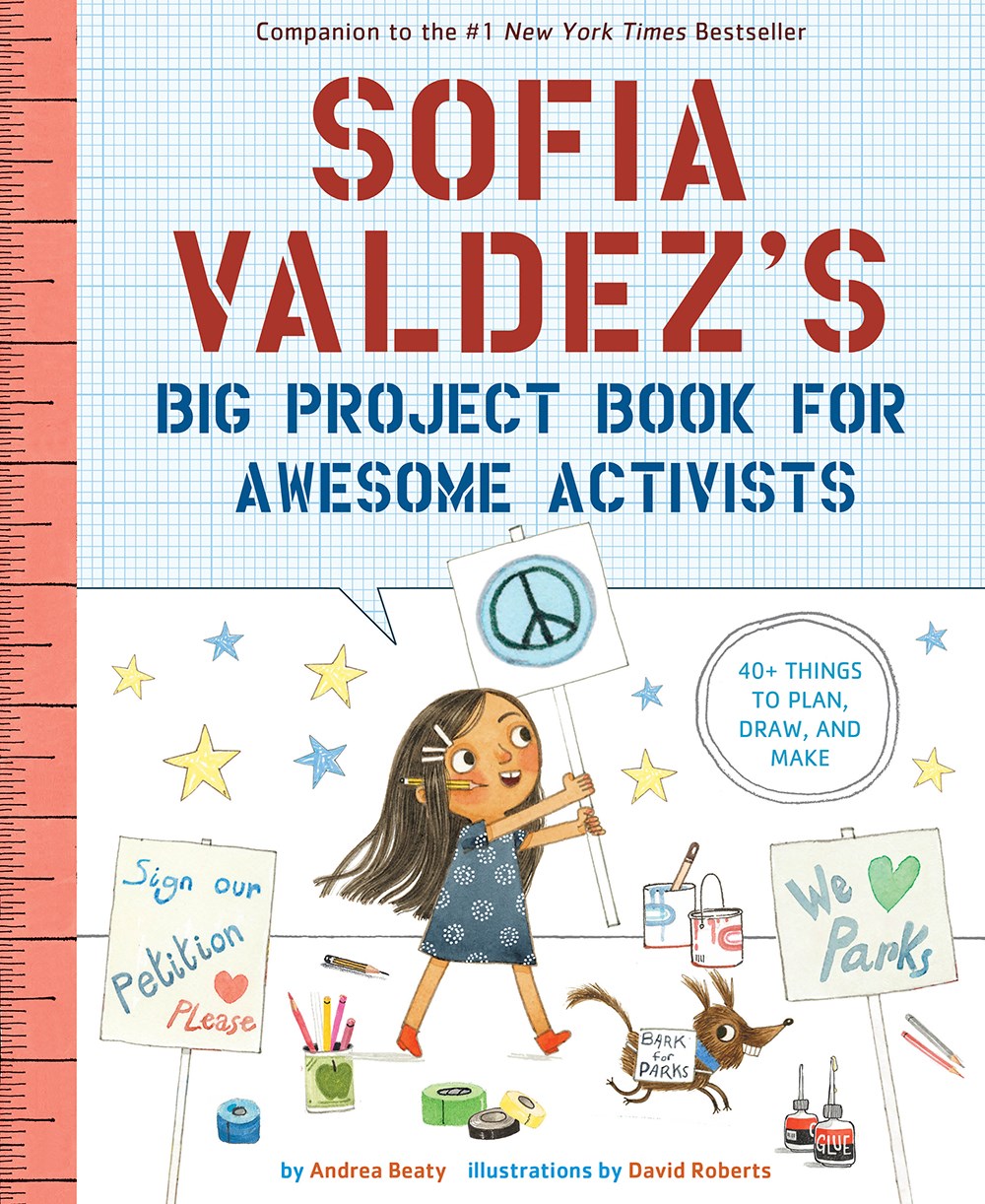 Sofia Valdez's Big Project Book for Awesome Activists (The Questioneers) (Sale)