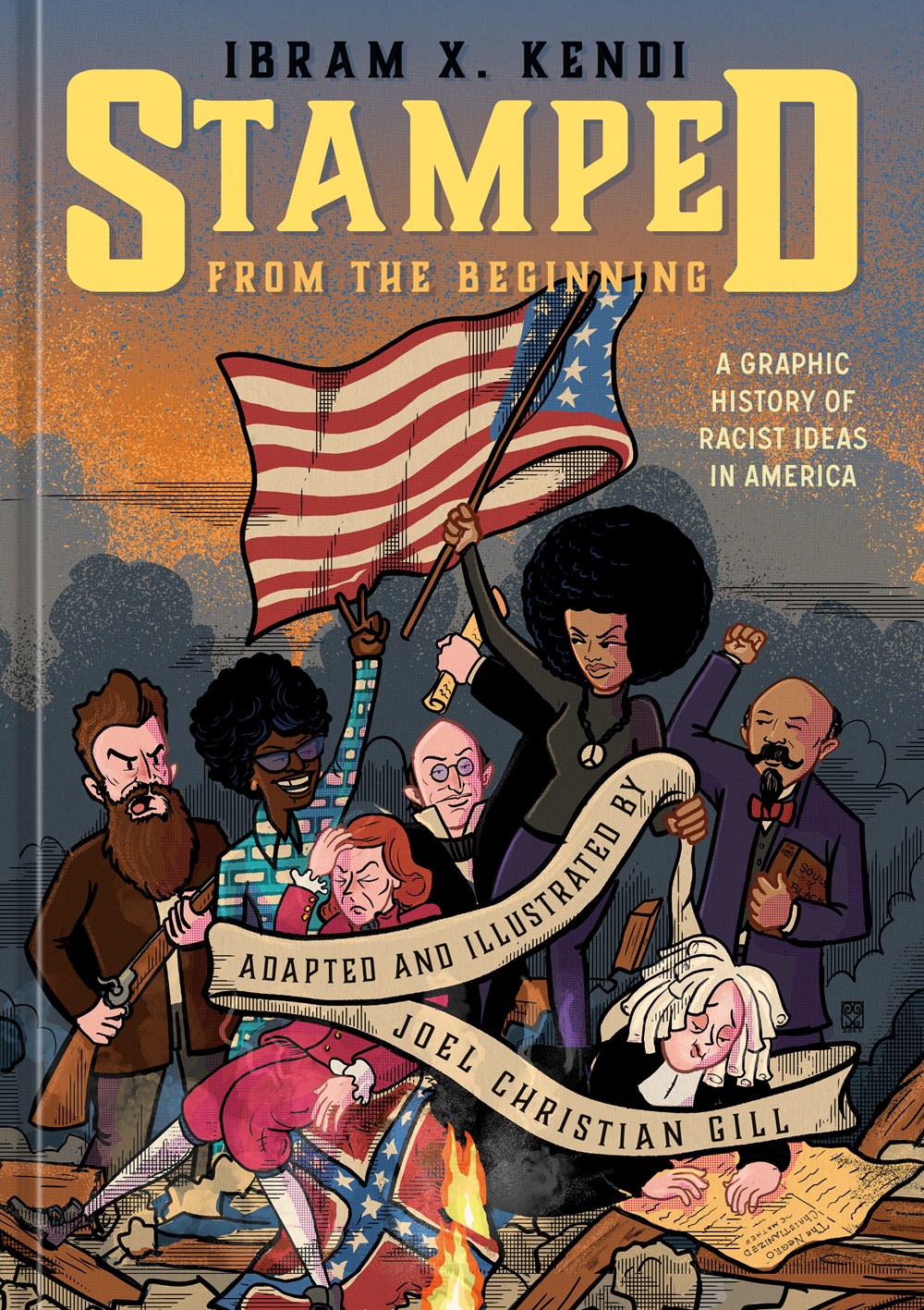 Stamped from the Beginning : A Graphic History of Racist Ideas in America