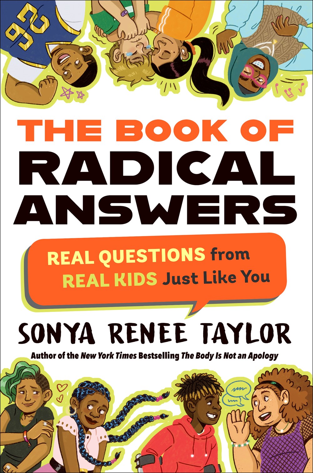 The Book of Radical Answers : Real Questions from Real Kids Just Like You