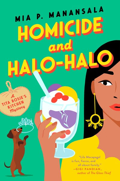Homicide and Halo-Halo (A Tita Rosie's Kitchen Mystery)