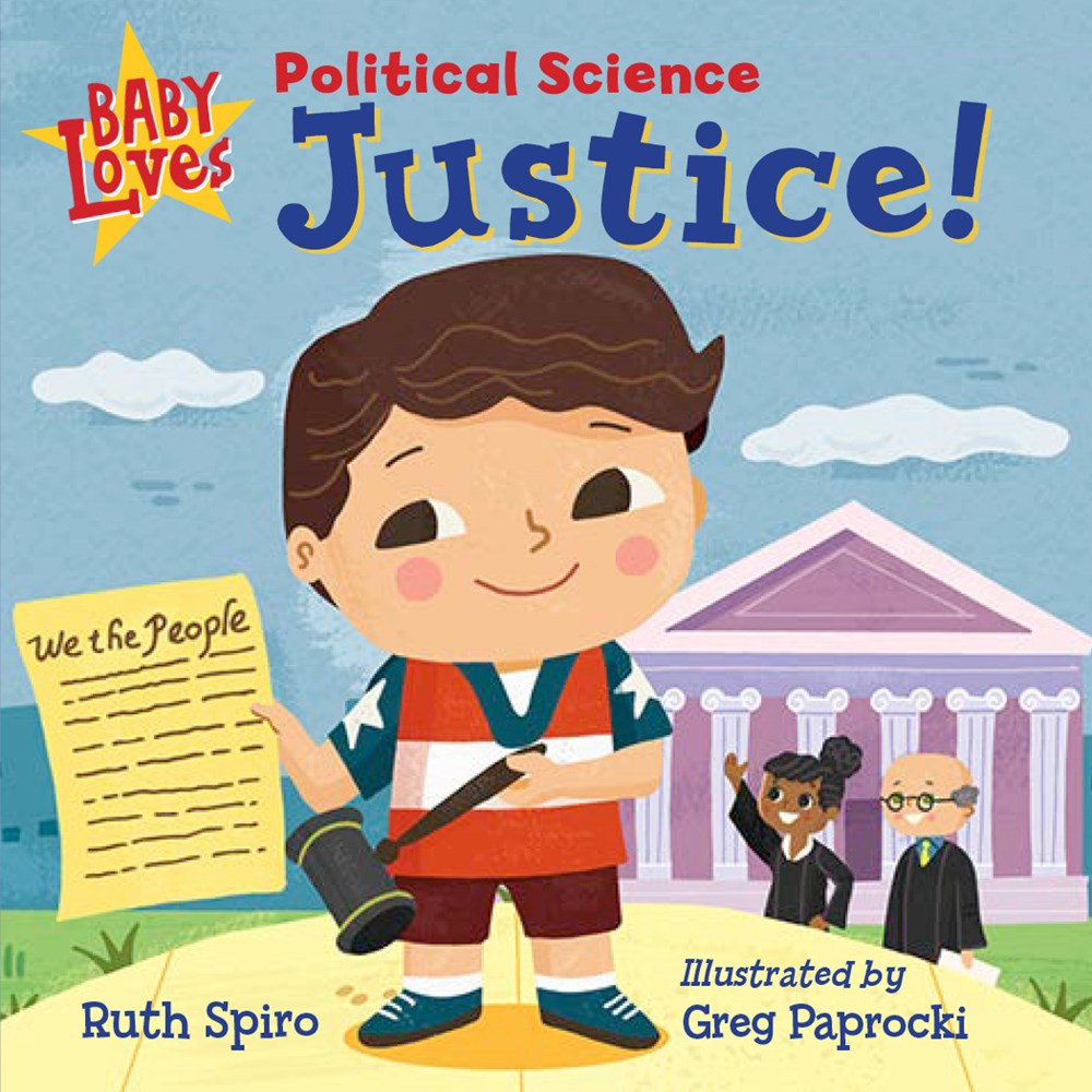 Baby Loves Political Science: Justice!