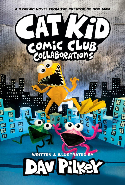 Cat Kid Comic Club: Collaborations: A Graphic Novel (Cat Kid Comic Club #4)
