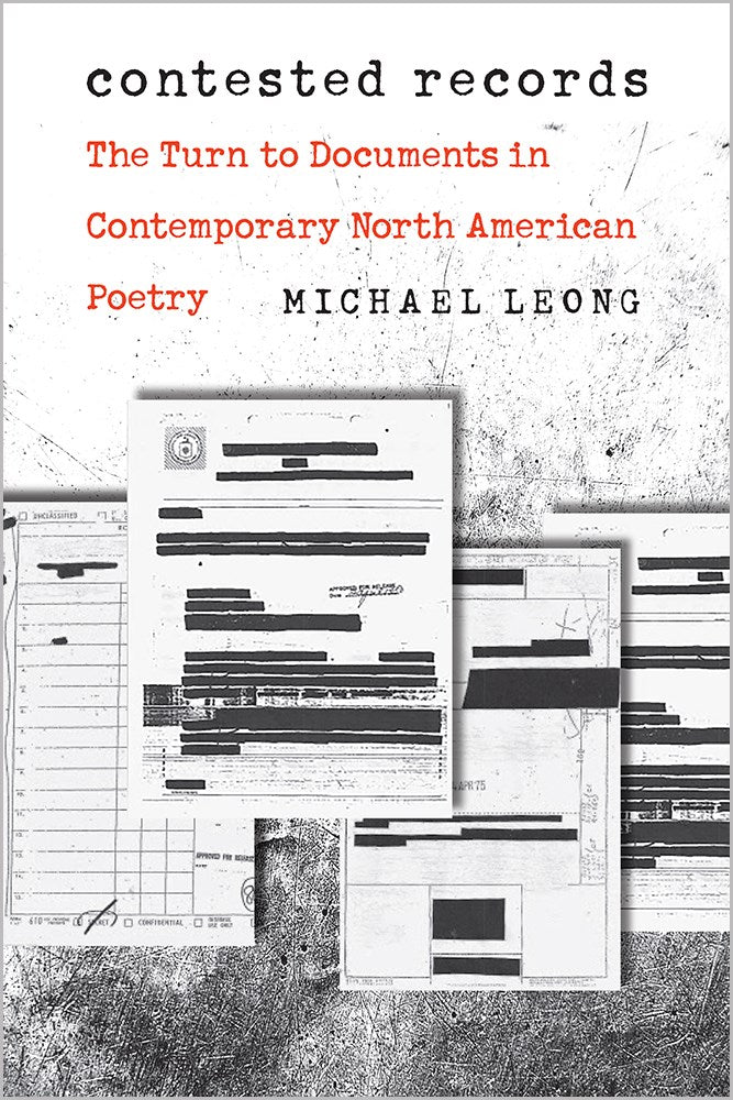 Contested Records: The Turn to Documents in Contemporary North American Poetry