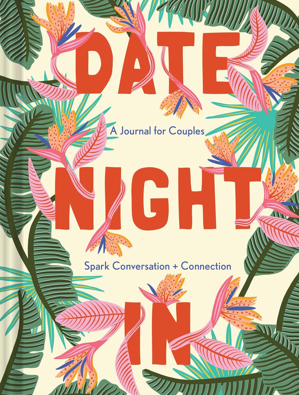 Date Night in: A Journal for Couples Spark Conversation & Connection