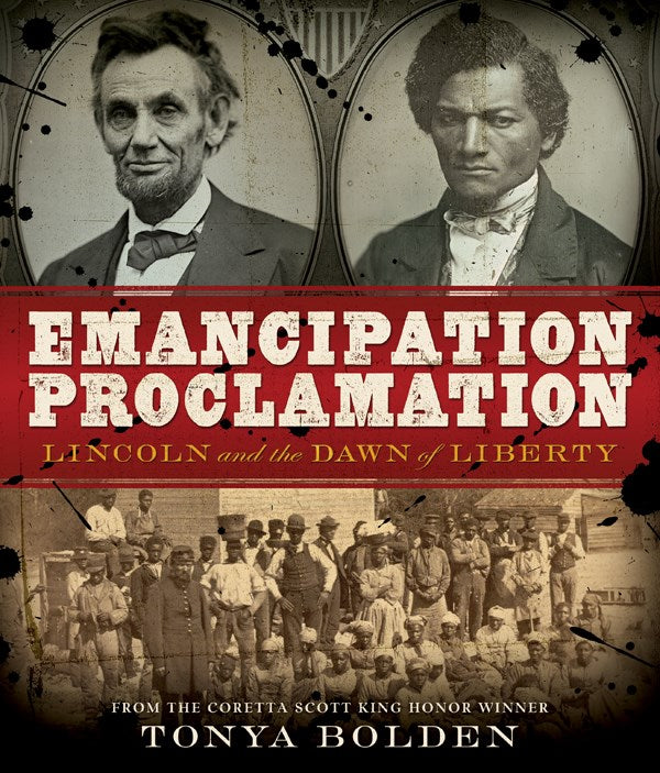 Emancipation Proclamation: Lincoln and the Dawn of Liberty