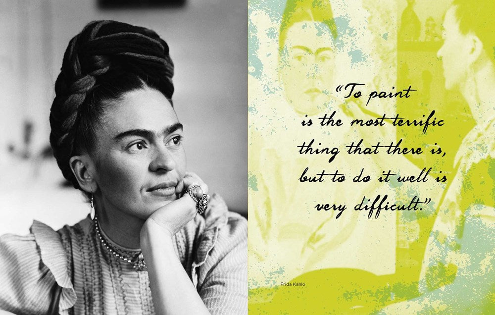 Forever Frida: A Celebration of the Life, Art, Loves, Words, and Style of Frida Kahlo