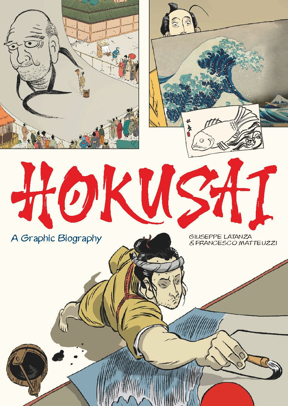 Hokusai: A Graphic Biography