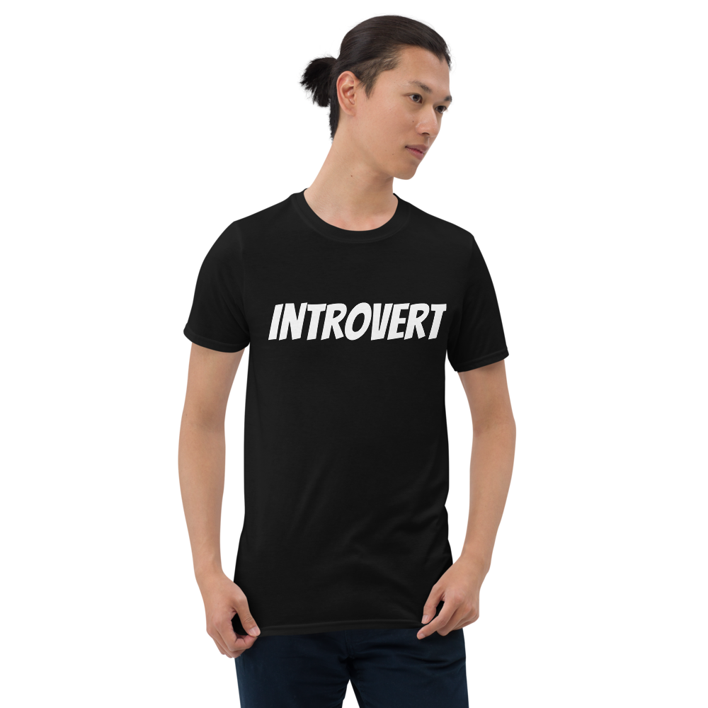 An introvert may be a shy, reticent, or inward thinking indivdual but this shirt is the perfect outward expression in a garment. Introvert t-shirt black