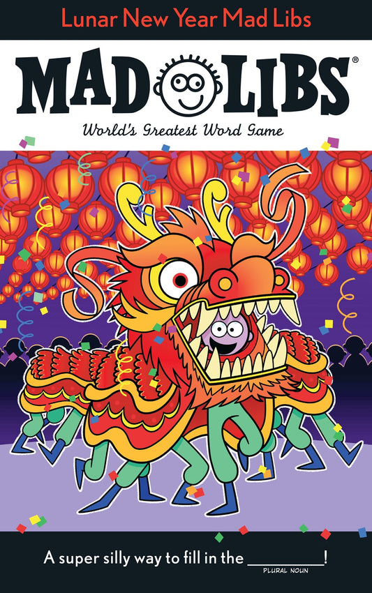 Lunar New Year Mad Libs : World's Greatest Word Game