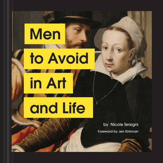Men to Avoid in Art and Lifelo